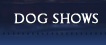 Dog Shows